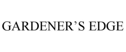 GARDENER'S EDGE trademark