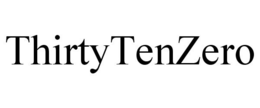 THIRTYTENZERO trademark