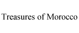 TREASURES OF MOROCCO trademark