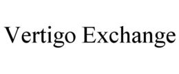 VERTIGO EXCHANGE trademark
