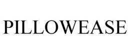 PILLOWEASE trademark