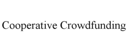 COOPERATIVE CROWDFUNDING trademark
