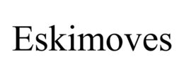 ESKIMOVES trademark