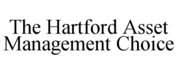 THE HARTFORD ASSET MANAGEMENT CHOICE trademark
