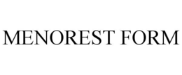 MENOREST FORM trademark