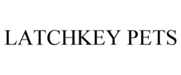 LATCHKEY PETS trademark