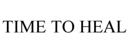 TIME TO HEAL trademark