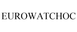 EUROWATCHOC trademark