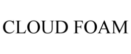 CLOUD FOAM trademark