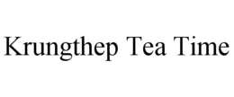 KRUNGTHEP TEA TIME trademark