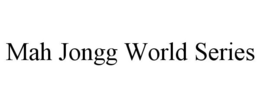 MAH JONGG WORLD SERIES trademark