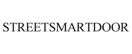 STREETSMARTDOOR trademark