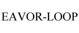 EAVOR-LOOP trademark