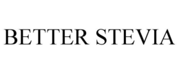 BETTER STEVIA trademark
