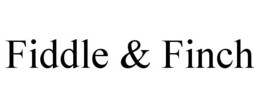 FIDDLE & FINCH trademark