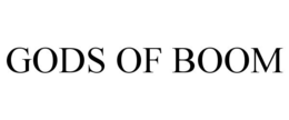 GODS OF BOOM trademark