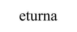ETURNA trademark
