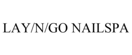 LAY/N/GO NAILSPA trademark