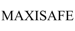 MAXISAFE trademark