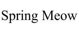 SPRING MEOW trademark