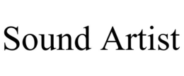 SOUND ARTIST trademark
