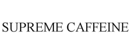 SUPREME CAFFEINE trademark