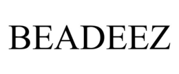 BEADEEZ trademark