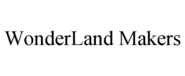 WONDERLAND MAKERS trademark