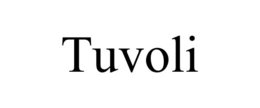TUVOLI trademark