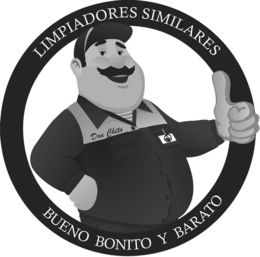 LIMPIADORES SIMILARES DON CHITO BUENO BONITO Y BARATO trademark