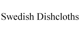 SWEDISH DISHCLOTHS trademark