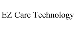 EZ CARE TECHNOLOGY trademark