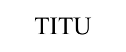 TITU trademark