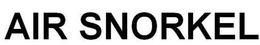 AIR SNORKEL trademark