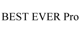 BEST EVER PRO trademark