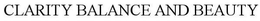 CLARITY BALANCE AND BEAUTY trademark