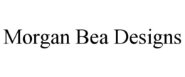 MORGAN BEA DESIGNS trademark