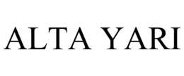 ALTA YARI trademark