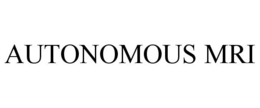 AUTONOMOUS MRI trademark
