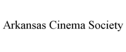 ARKANSAS CINEMA SOCIETY trademark