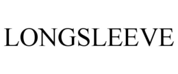 LONGSLEEVE trademark