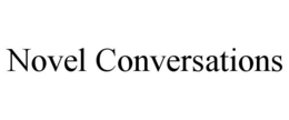 NOVEL CONVERSATIONS trademark
