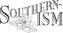 SOUTHERN-ISM trademark