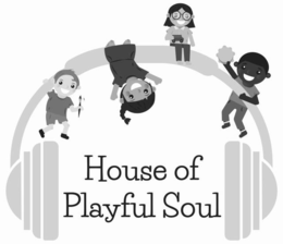 HOUSE OF PLAYFUL SOUL trademark