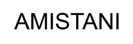 AMISTANI trademark