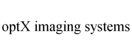 OPTX IMAGING SYSTEMS trademark