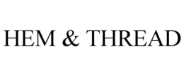 HEM & THREAD trademark