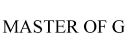 MASTER OF G trademark