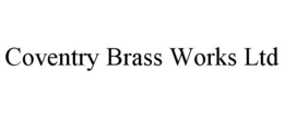 COVENTRY BRASS WORKS LTD trademark