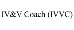 IV&V COACH (IVVC) trademark